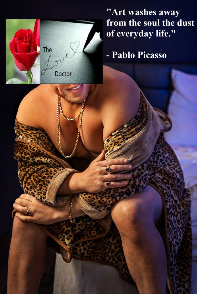 Man in leopard print robe, quote by Picasso: 